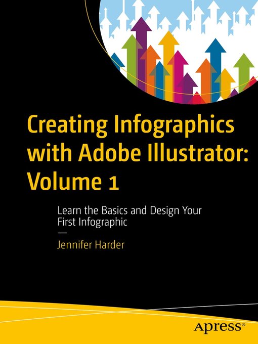 Cover image for Creating Infographics with Adobe Illustrator, Volume 1